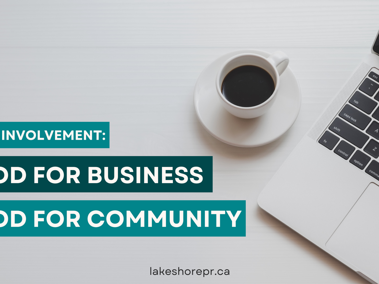 Local involvement: Good for business. Good for community 